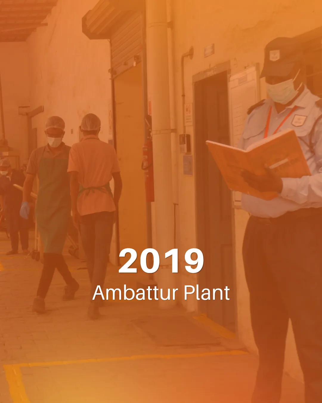 Ambattur Plant — since 2019